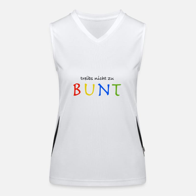 Treibs nicht zu bunt Funktionelles Kontrast-Tank Top für Frauen