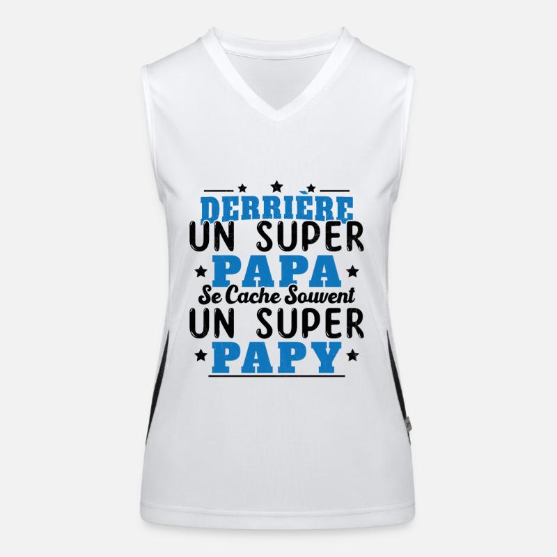 Derrière Un Super Papa Se Cache Un Super Papy Débardeur respirant contrasté Femme