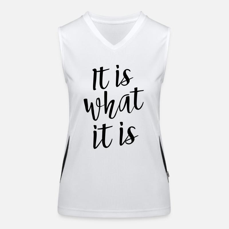 It Is What It Is Women's Functional Contrast Tank Top