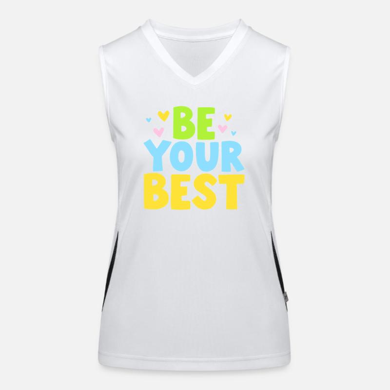 Be Your Best - Positive Message Women's Functional Contrast Tank Top