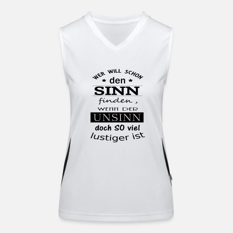 Sinn oder Unsinn Spruch Funktionelles Kontrast-Tank Top für Frauen