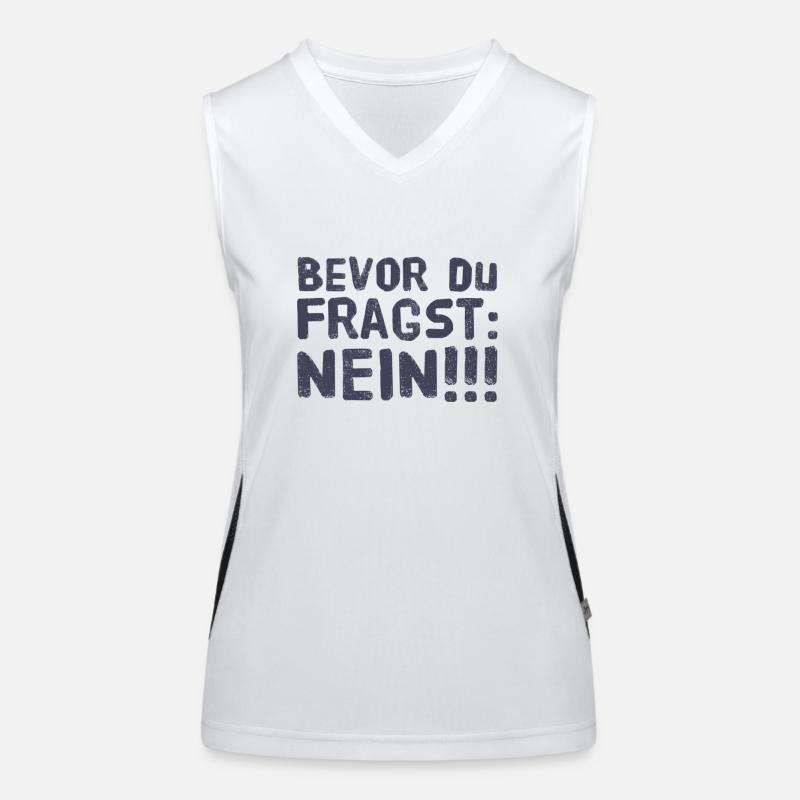BEVOR DU FRAGST: NEIN!!! Cooles & Lustiges Design! Funktionelles Kontrast-Tank Top für Frauen