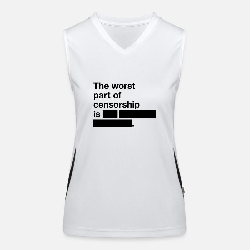 Das schlimmste an Zensur ist... Funktionelles Kontrast-Tank Top für Frauen