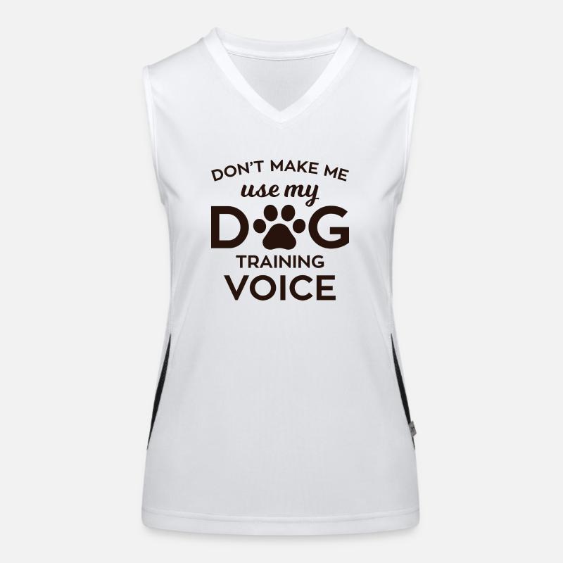 Dont make me use my DOG training voice Funktionelles Kontrast-Tank Top für Frauen