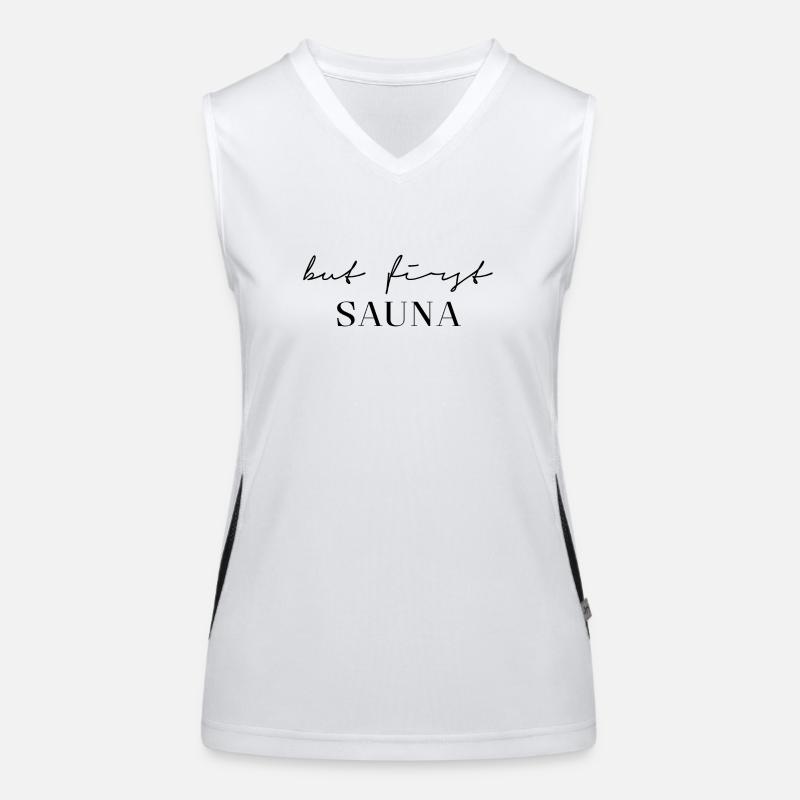 But first Sauna Funktionelles Kontrast-Tank Top für Frauen