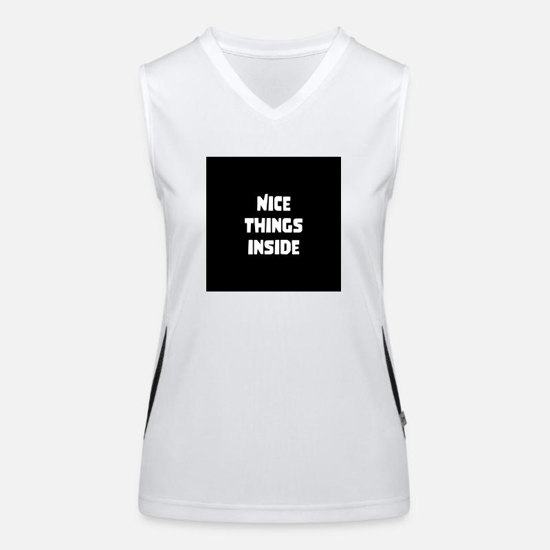 cooler Spruch Geschenk nice things inside Funktionelles Kontrast-Tank Top für Frauen