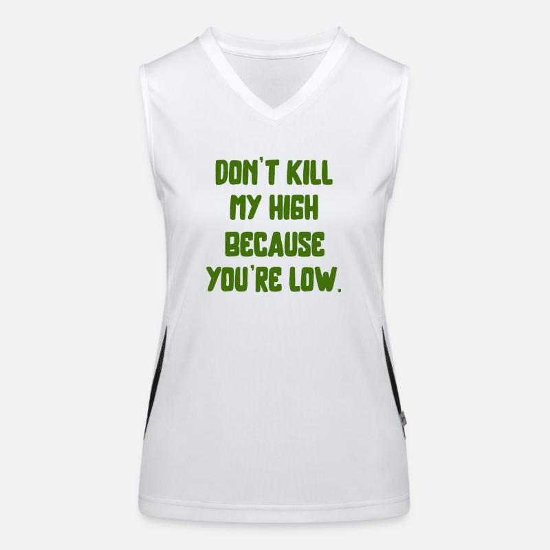 Cannabis Saying Writing High Weed Marijuana Weed Women's Functional Contrast Tank Top