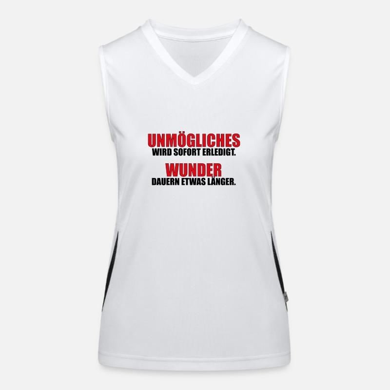 UNMÖGLICHES WIRD SOFORT ERLEDIGT. WUNDER DAUERN... Funktionelles Kontrast-Tank Top für Frauen