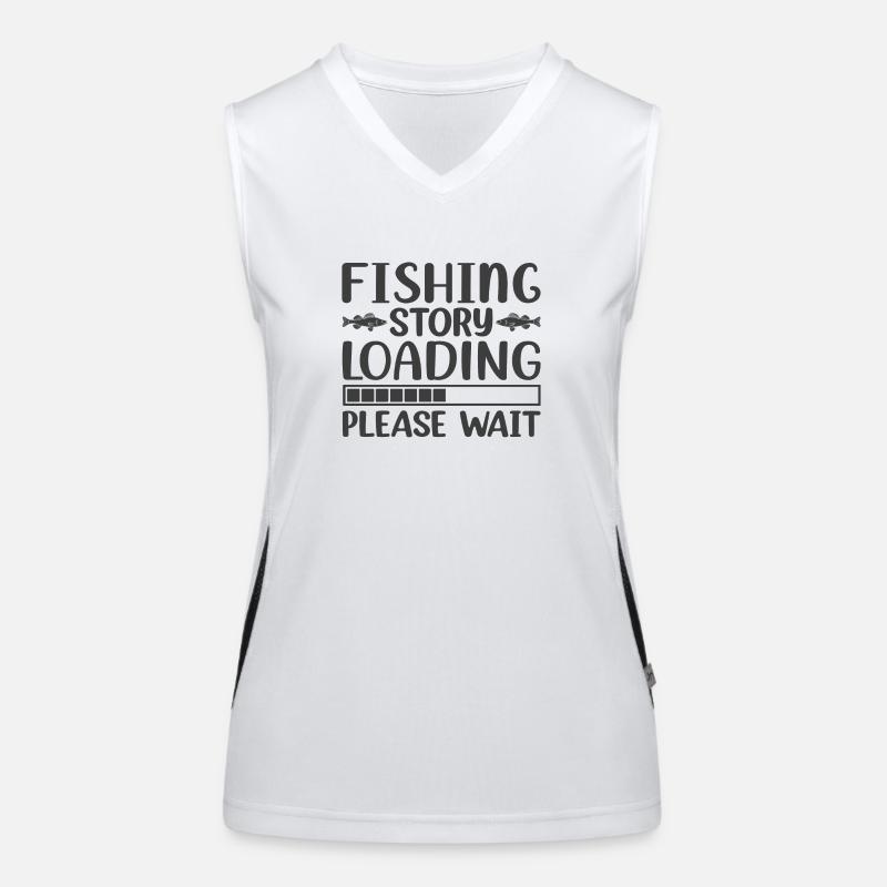 Fishing Story loading Please Wait Funktionelles Kontrast-Tank Top für Frauen