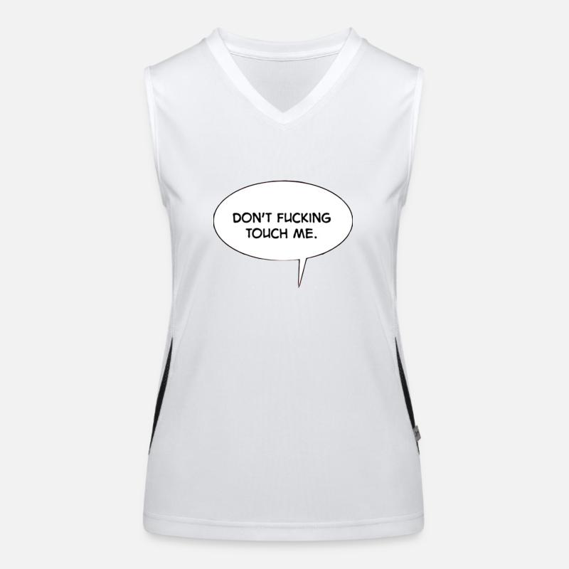 Don't touch me Funktionelles Kontrast-Tank Top für Frauen