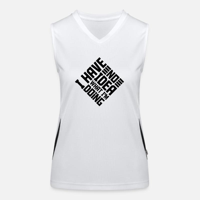 I Have No Idea Women's Functional Contrast Tank Top