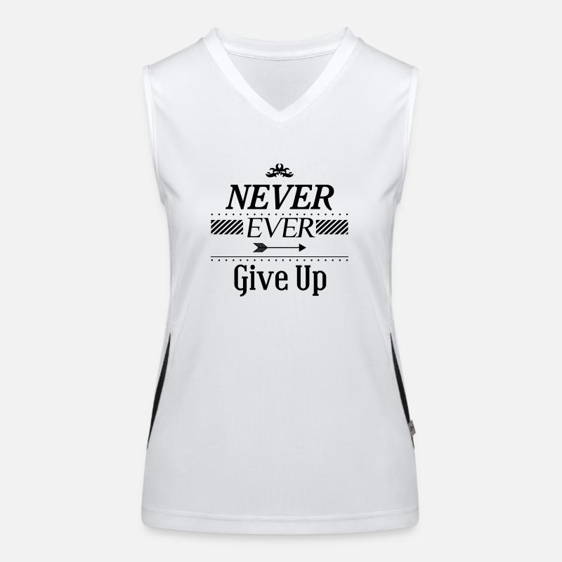 Never ever give up Funktionelles Kontrast-Tank Top für Frauen