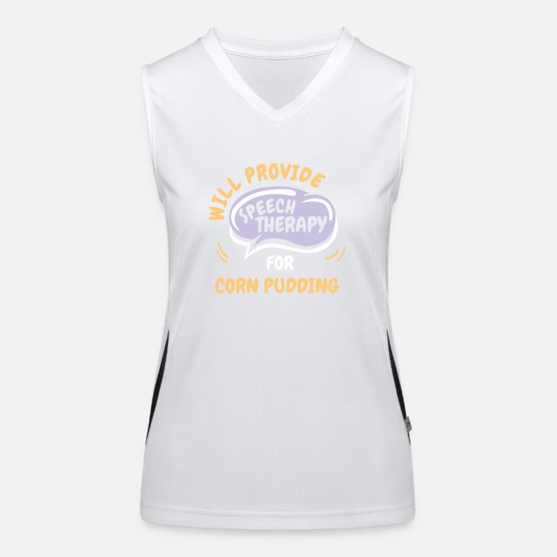 Provide Speech Therapy for Corn Pudding Funny Funktionelles Kontrast-Tank Top für Frauen