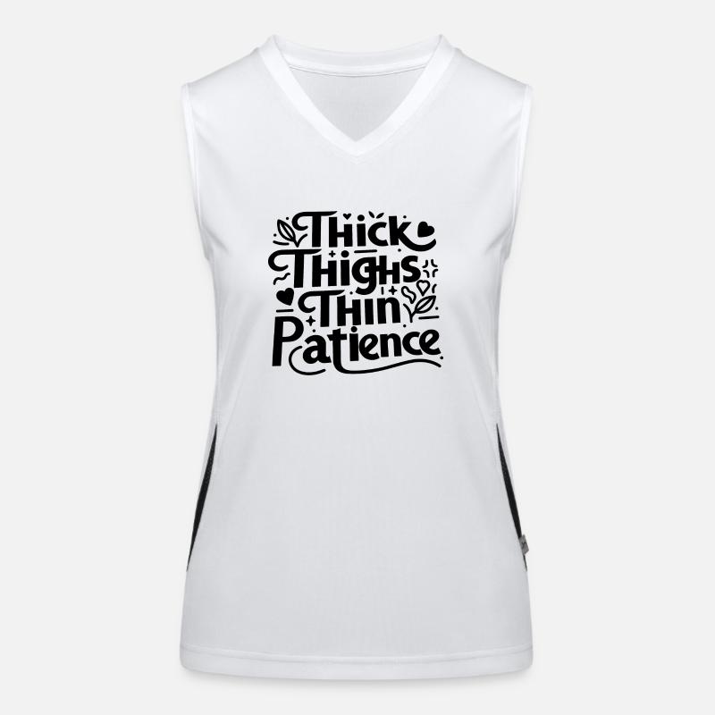 Thick Thighs Thin Patience Women's Functional Contrast Tank Top