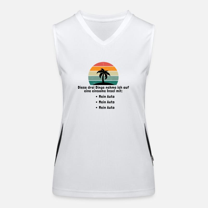 Drei Dinge auf eine einsame Insel Mein Auto Funktionelles Kontrast-Tank Top für Frauen