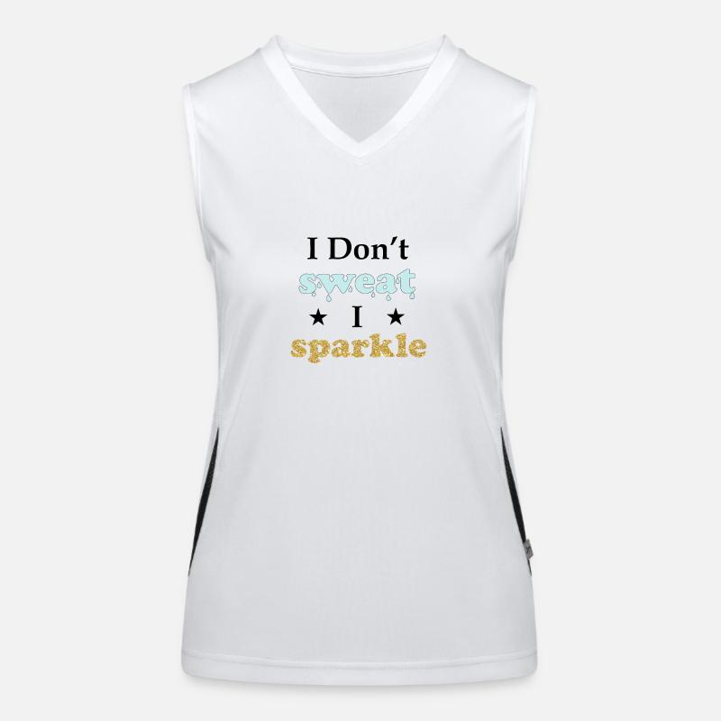 I don't sweat, I sparkle. Women's Functional Contrast Tank Top