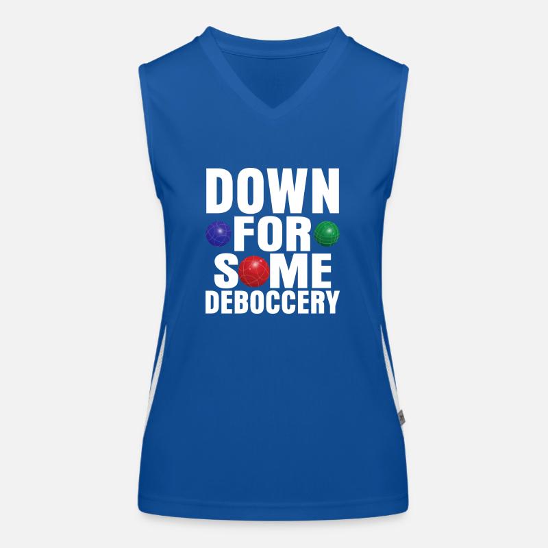 Down For Some Deboccery Petangue Team Bocce Funktionelles Kontrast-Tank Top für Frauen