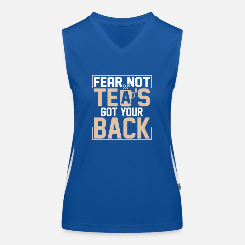 Fear not, tea's got your back Tea Drinker Mug Tea Funktionelles Kontrast-Tank Top für Frauen