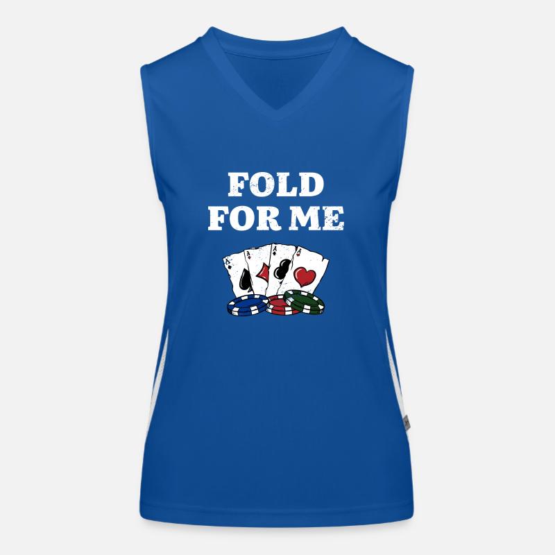 Fold for Me Gambler Poker Gambling Poker Player Funktionelles Kontrast-Tank Top für Frauen