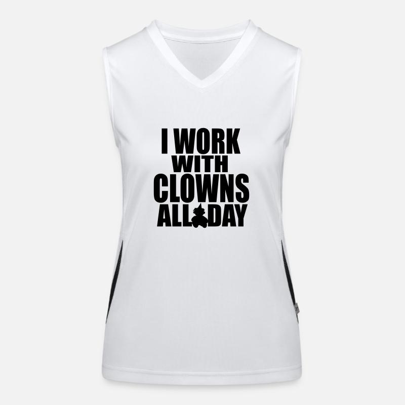i work with clowns 6 Funktionelles Kontrast-Tank Top für Frauen