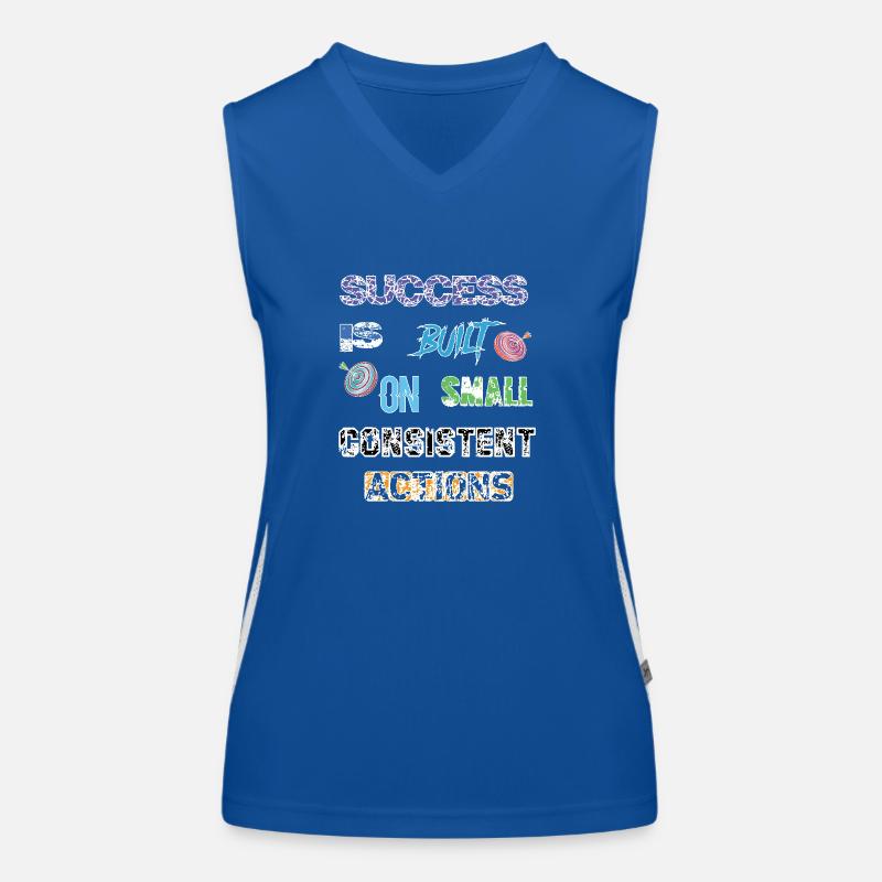 T-shirt Success is built on small consistent Women's Functional Contrast Tank Top