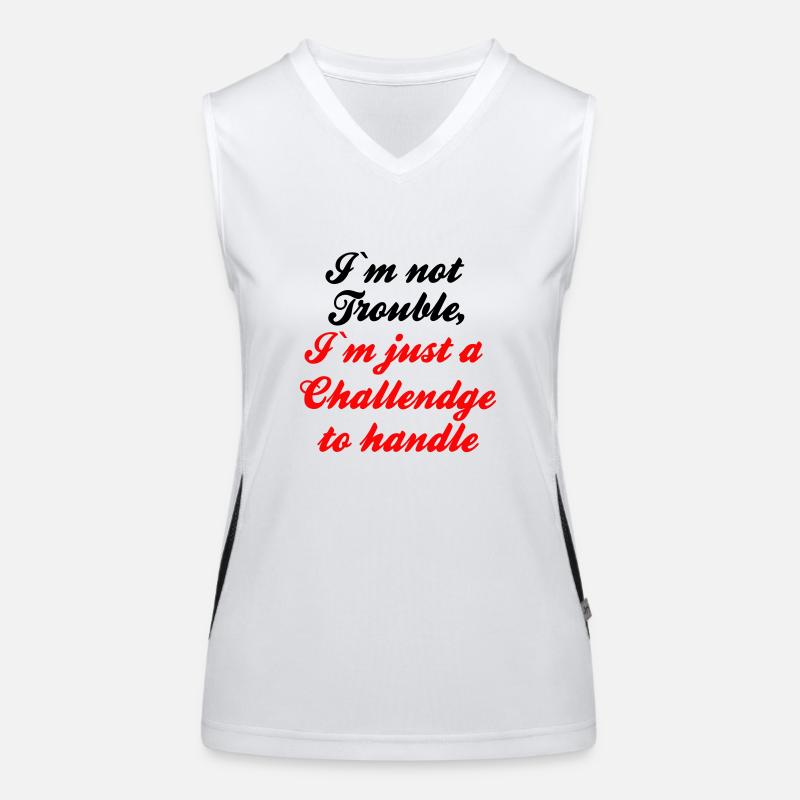 Je ne suis pas Trouble Je suis juste un Challendge à gérer Débardeur respirant contrasté Femme
