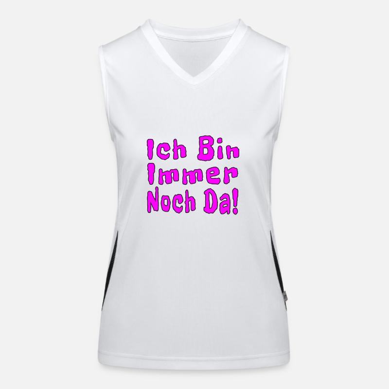 Ich Bin Immer Noch Da Funktionelles Kontrast-Tank Top für Frauen