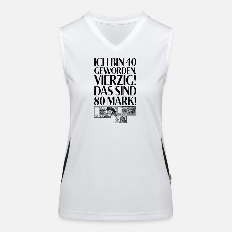Ich Bin 40 Vierzig Das Sind 80 Mark 40. Geburtstag Funktionelles Kontrast-Tank Top für Frauen