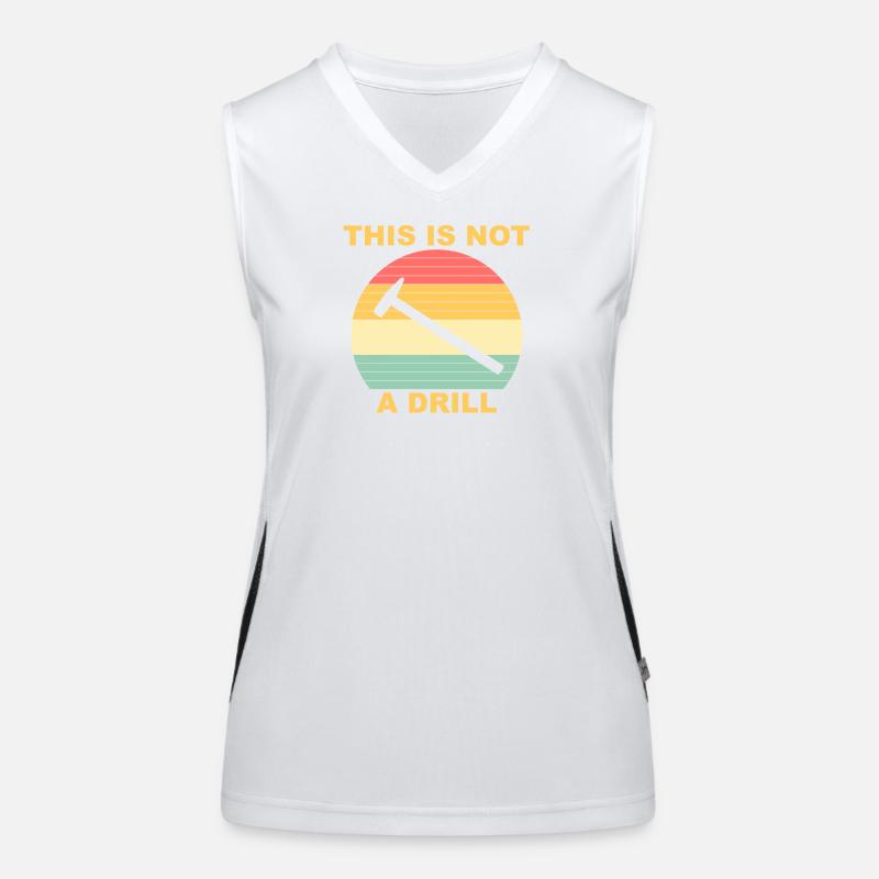 This Is Not A Drill Funny Handyman Débardeur respirant contrasté Femme