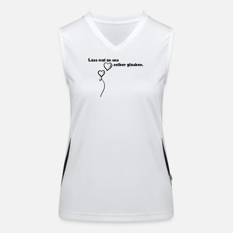 Lass mal an uns selber glauben. Funktionelles Kontrast-Tank Top für Frauen