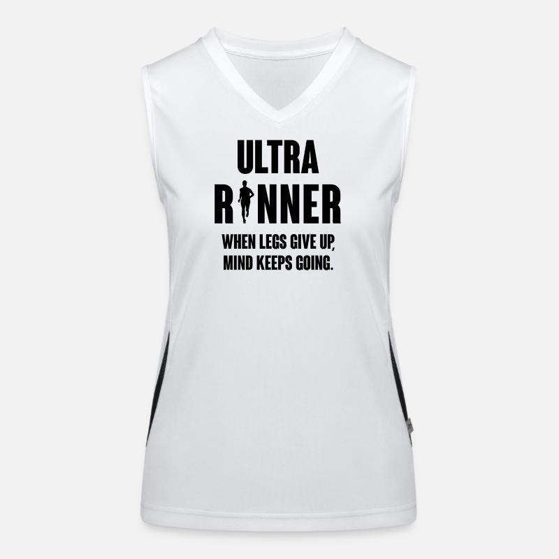 Ultra Runner. When Legs Give Up, Mind Keeps Going. Women's Functional Contrast Tank Top