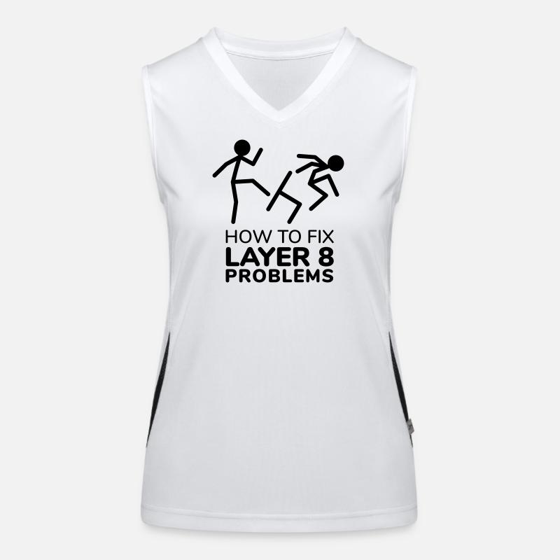 How to fix layer 8 problems IT Humor Funktionelles Kontrast-Tank Top für Frauen