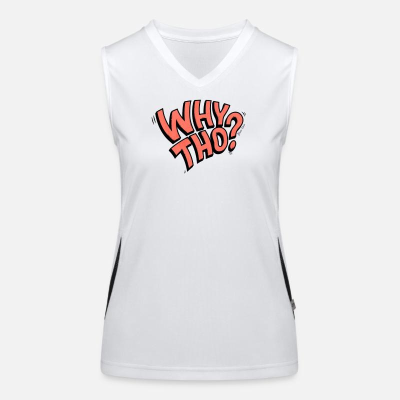 Why Tho? Women's Functional Contrast Tank Top