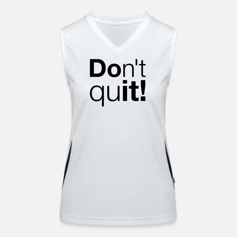 Motivation Don't quit do it Funktionelles Kontrast-Tank Top für Frauen