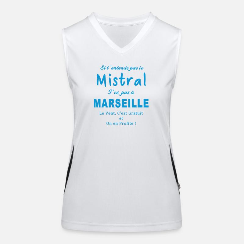 si tu entends pas le mistral, t'es pas à marseille Débardeur respirant contrasté Femme