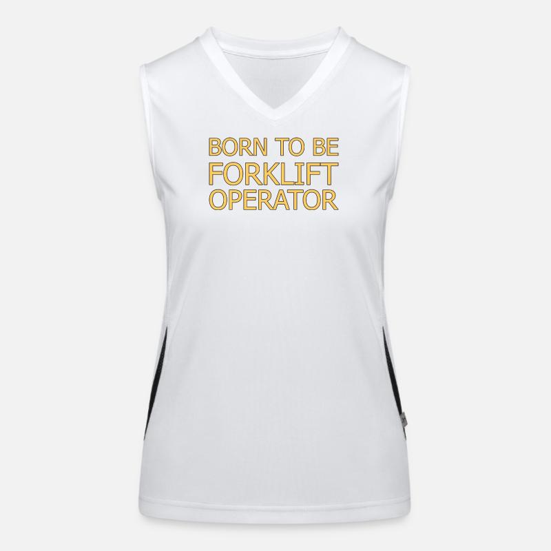 Forklift Operator Born To Be Forklift Driver Funktionelles Kontrast-Tank Top für Frauen