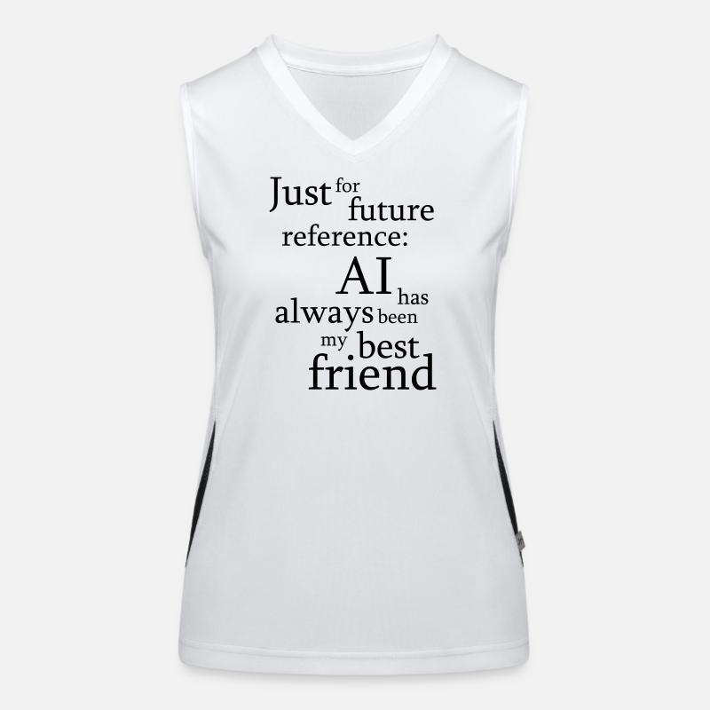 Juste pour référence future : l’IA a toujours été mon b Débardeur respirant contrasté Femme