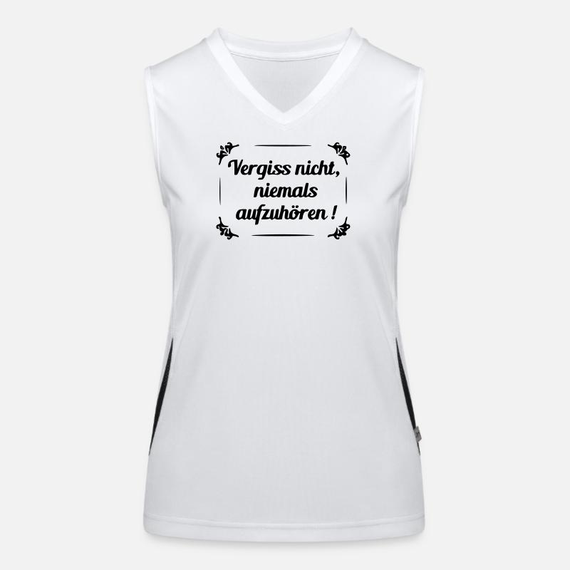 Don't forget to never stop Women's Functional Contrast Tank Top