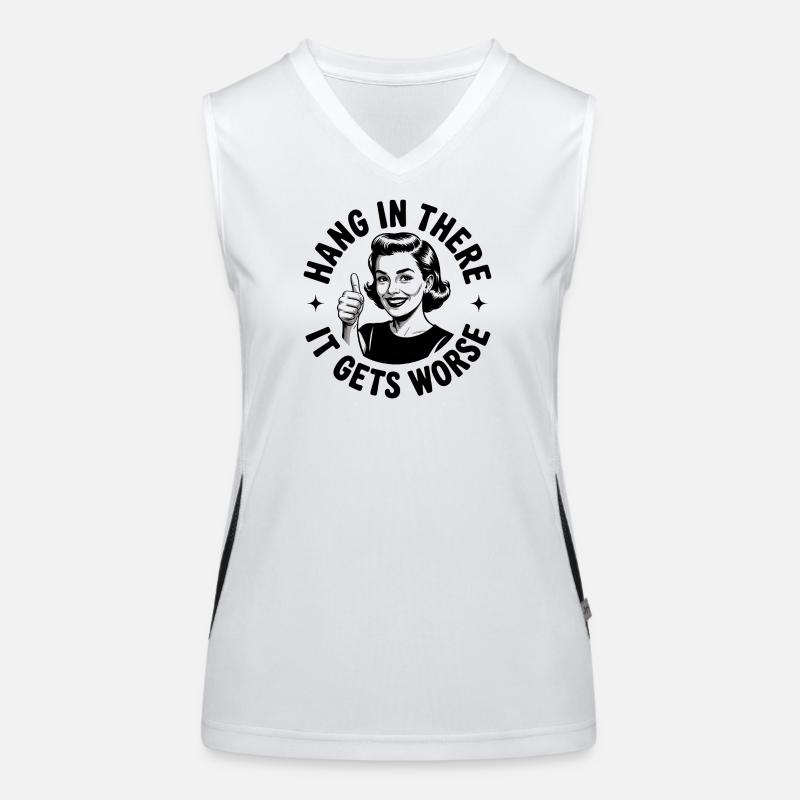 Bleib dran, es wird schlimmer Funktionelles Kontrast-Tank Top für Frauen