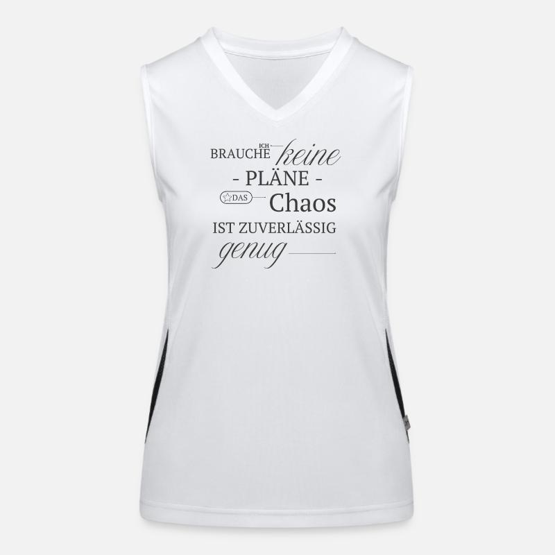 No plan, chaos is reliable enough Women's Functional Contrast Tank Top