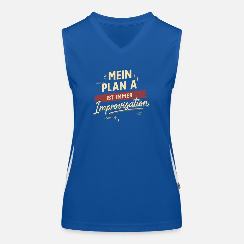 Mein Plan A ist immer Improvisation Funktionelles Kontrast-Tank Top für Frauen