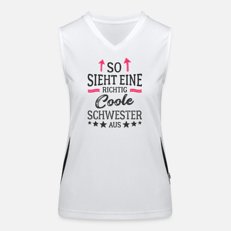 So sieht eine richtig coole Schwester aus Funktionelles Kontrast-Tank Top für Frauen
