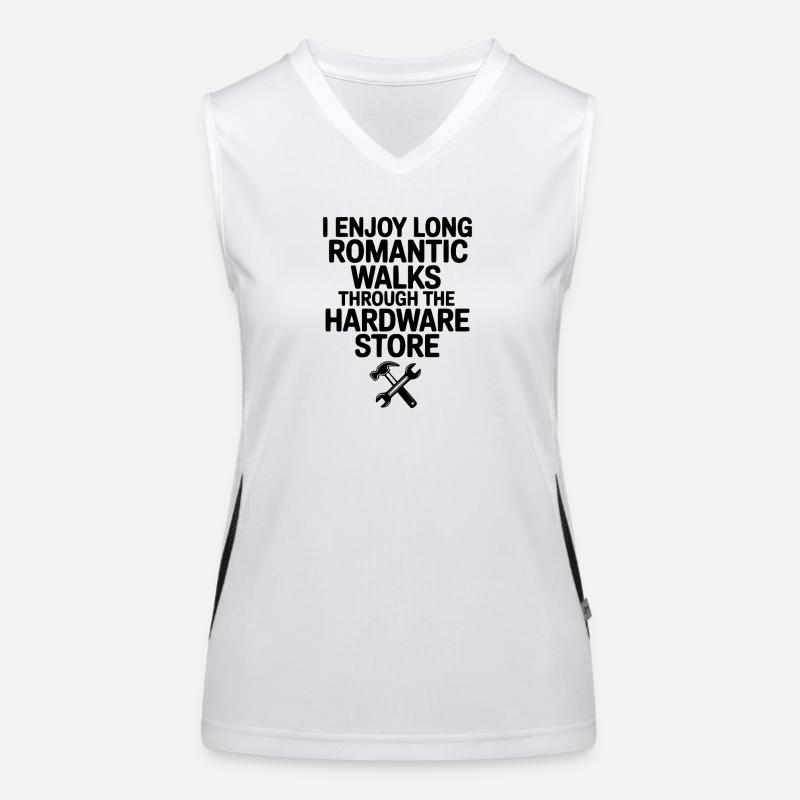 I Enjoy Long Romantic Walks Through the Hardware Women's Functional Contrast Tank Top