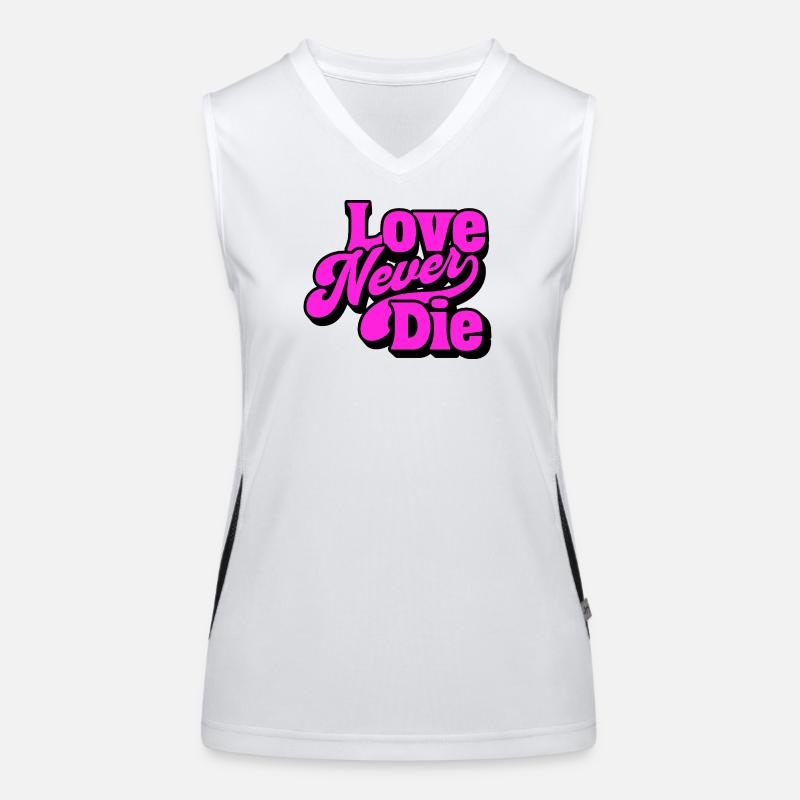 Love Never Die – Bold Statement Typography Women's Functional Contrast Tank Top