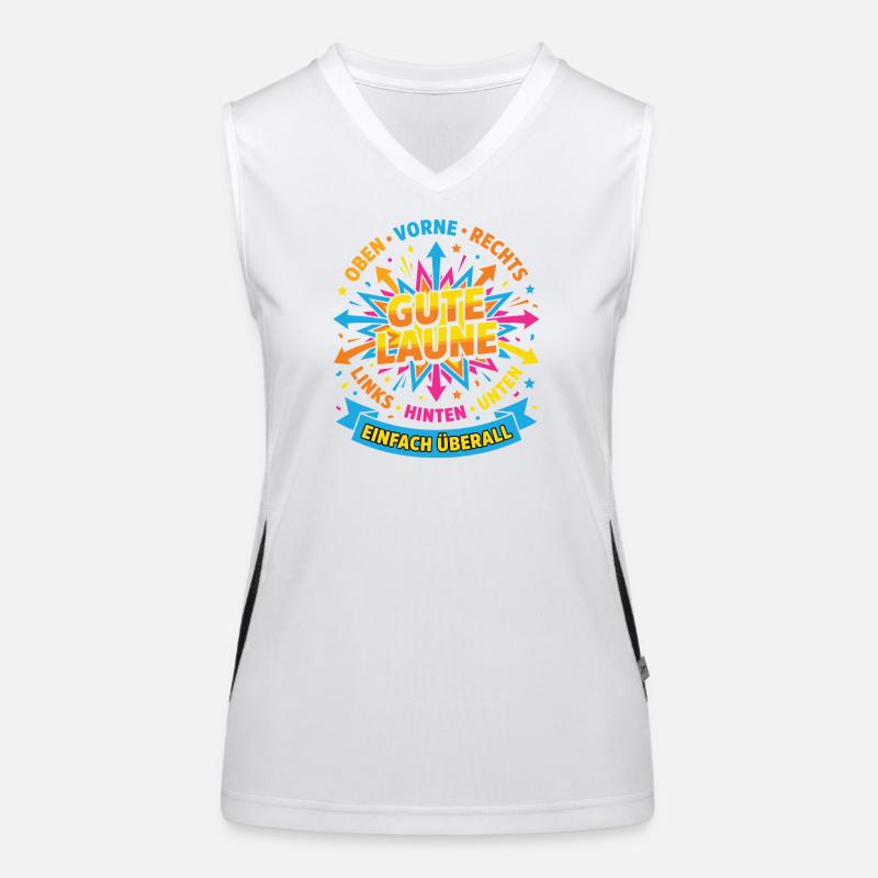 Gute Laune Einfach Überall – Positives Design Funktionelles Kontrast-Tank Top für Frauen