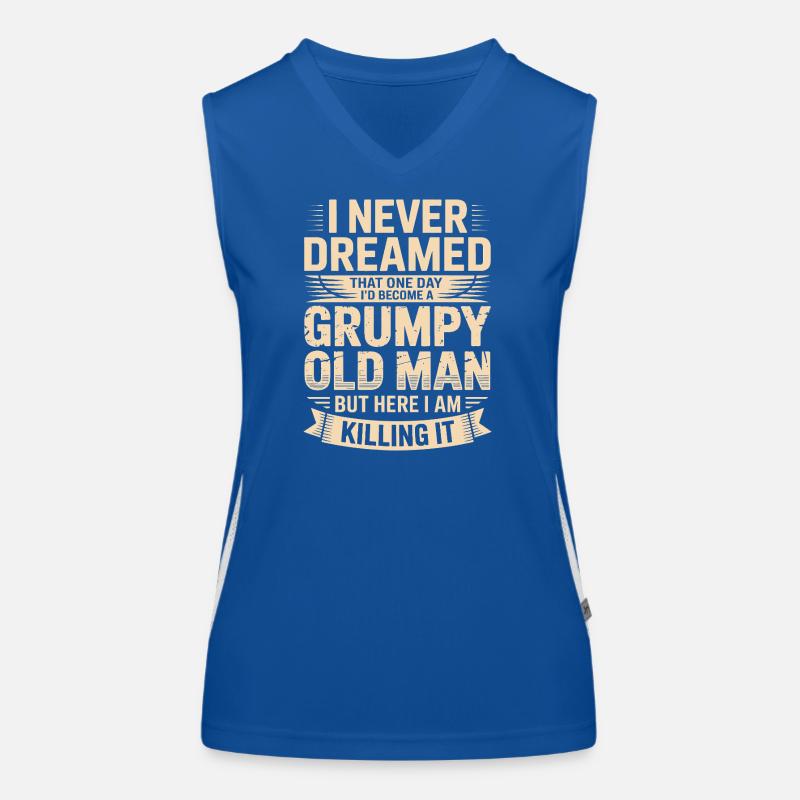 Never dreamed: Grumpy old man Women's Functional Contrast Tank Top
