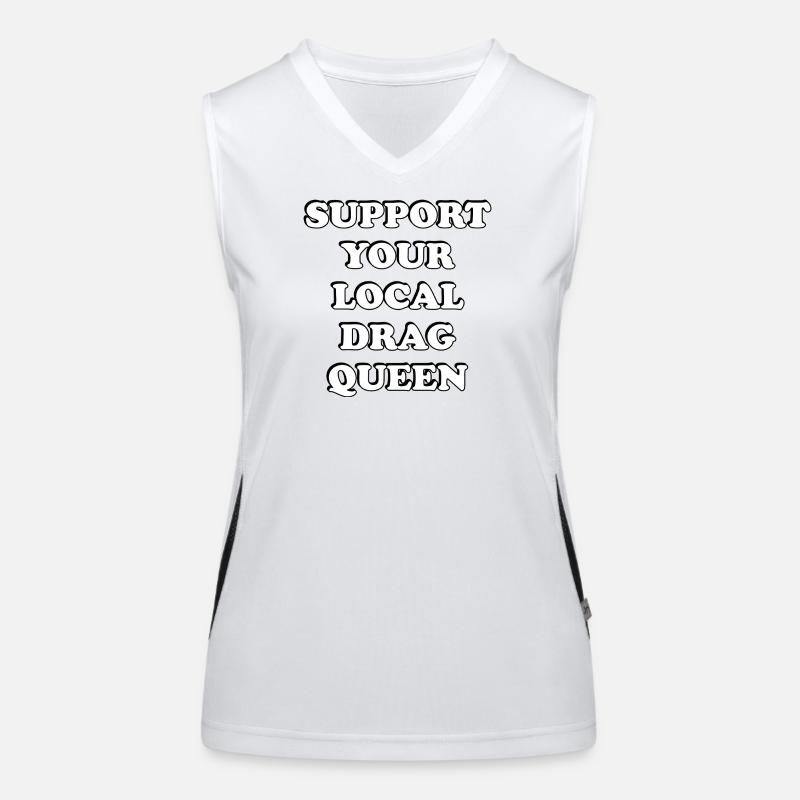 Support Your Local Drag Queen Women's Functional Contrast Tank Top