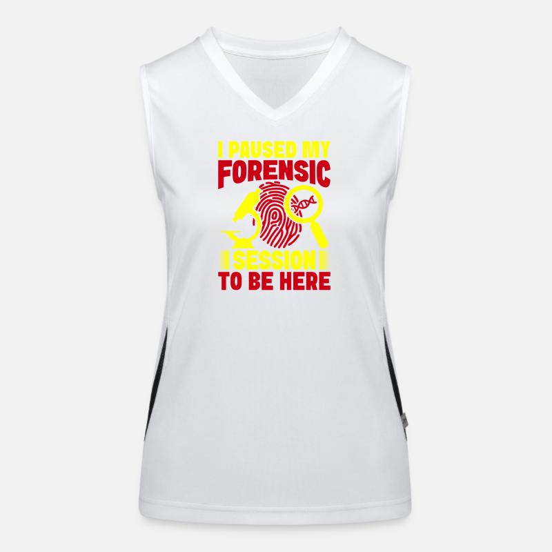 Forensic Science Major Paused My Forensic Be Here Funktionelles Kontrast-Tank Top für Frauen