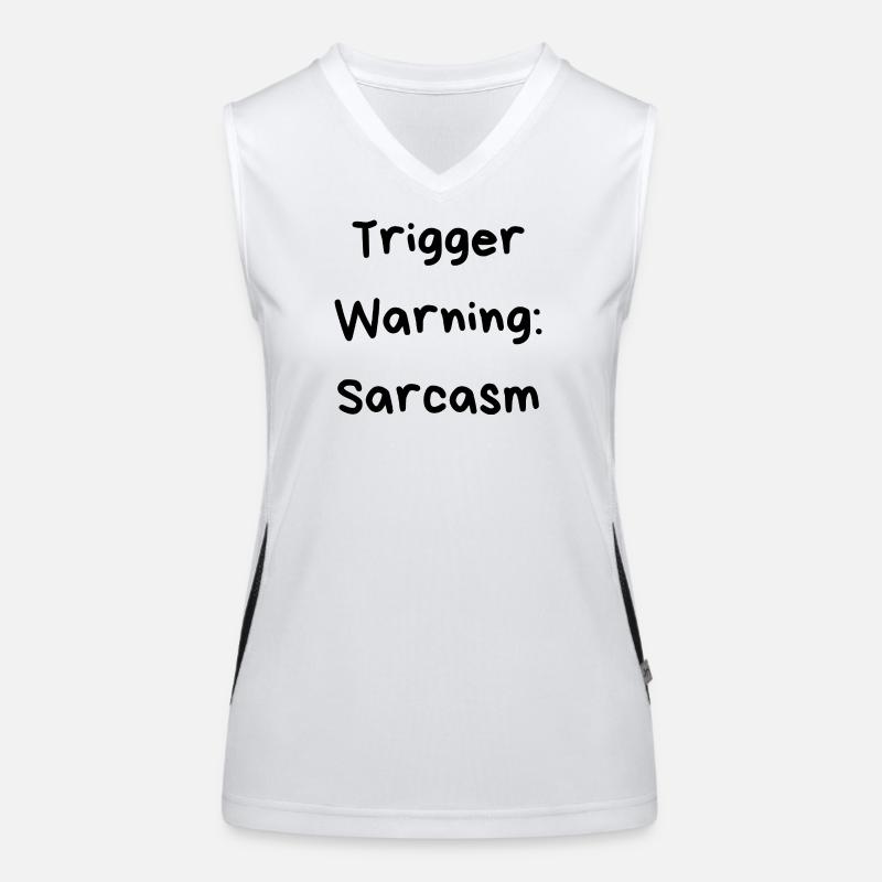 Trigger Warning: Sarcasm Women's Functional Contrast Tank Top