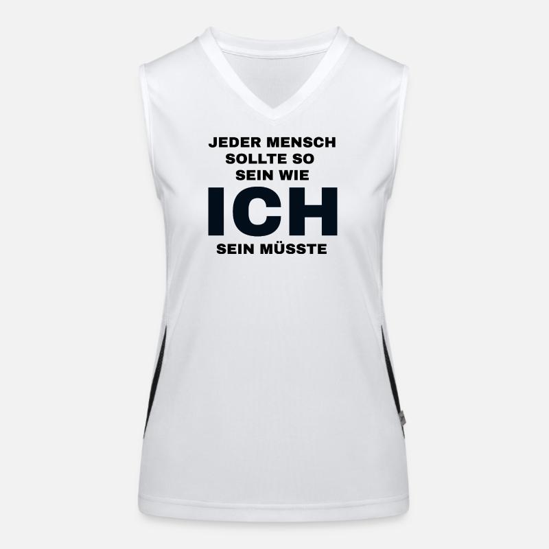 Jeder Mensch sollte so sein wie ich sein müsste  Funktionelles Kontrast-Tank Top für Frauen
